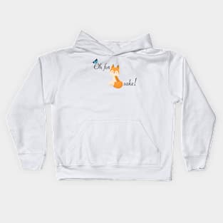 Fox Sake Kids Hoodie